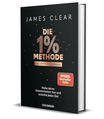 James Clear - Die 1%-Methode – Das Erfolgsjournal