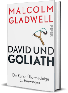 Erfolgsbuch: Malcolm Gladwell - David und Goliath