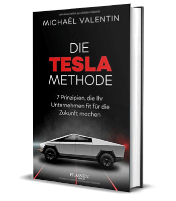 Erfolgsbuch: Michael Valentin - Die Tesla-Methode: 7 Prinzipien, die Ihr Unternehmen fit für die Zukunft machen