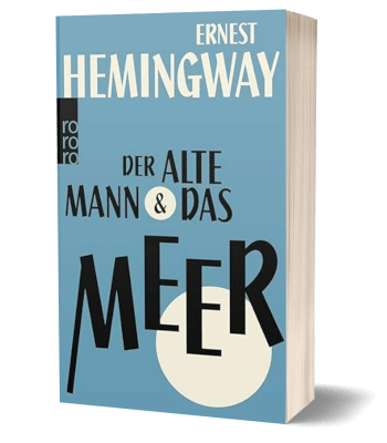 Der alte Mann und das Meer von Ernest Hemingway