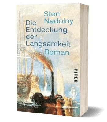 Die Entdeckung der Langsamkeit von Sten Nadolny