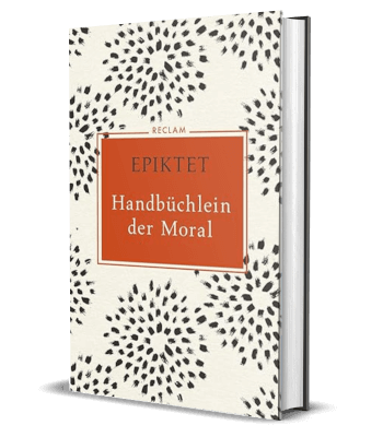 Handbüchlein der Moral (Encheiridion) von Epiktet