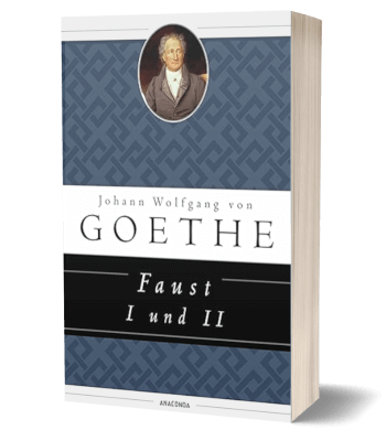 Faust von Johann Wolfgang von Goethe