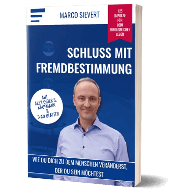 Erfolgsbuch kostenlos: Marco Sievert - Schluss mit Fremdbestimmung