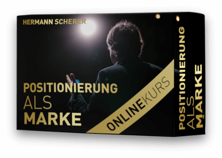 Online Kurs: Hermann Scherer - Positionierung als Marke