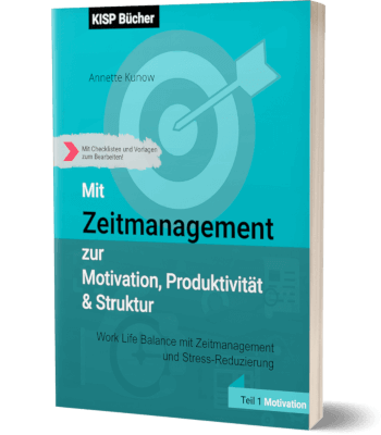 Erfolgsbuch kostenlos: Annette Kunow - Mit Zeitmanagement zur Motivation Produktivität & Struktur