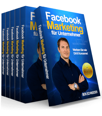 Kostenloses Buch bestellen Ben Schneider - Facebook Marketing für Unternehmer