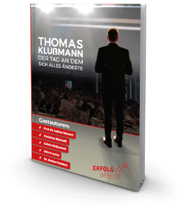 Erfolgsbuch kostenlos: Thomas Klußmann - Der Tag an dem sich alles änderte