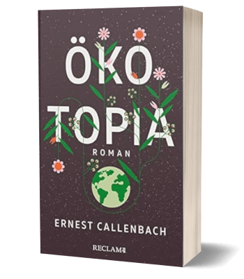 Ökotopia von Ernest Callenbach