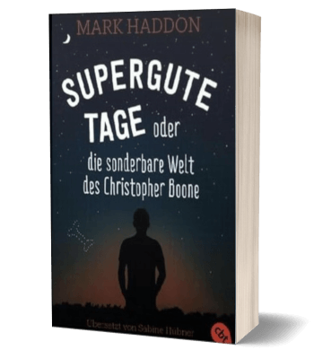 Supergute Tage oder die sonderbare Welt des Christopher Boone von Mark Haddon